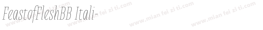 FeastofFleshBB Itali字体转换